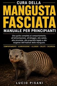 Produktbild: Cura Della Mangusta Fasciata Manuale Per Principianti