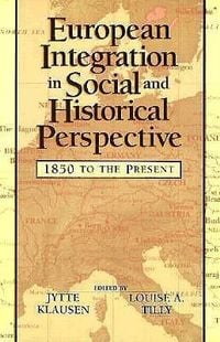 Produktbild: European Integration in Social and Historical Perspective