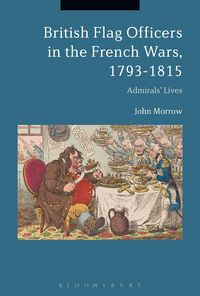 Produktbild: British Flag Officers in the French Wars, 1793-1815