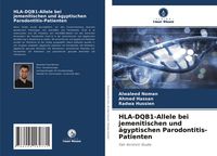 Produktbild: HLA-DQB1-Allele bei jemenitischen und &auml;gyptischen Parodontitis-Patienten