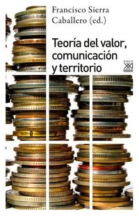 Produktbild: Teor&iacute;a del valor, comunicaci&oacute;n y territorio