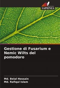 Produktbild: Gestione di Fusarium e Nemic Wilts del pomodoro