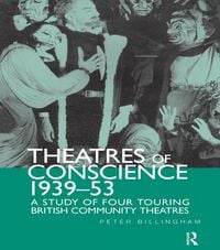 Produktbild: Theatre of Conscience 1939-53