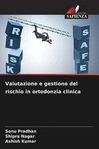 Produktbild: Valutazione e gestione del rischio in ortodonzia clinica