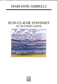 Produktbild: Jean-Claude Fontanet ou Qui perd gagne
