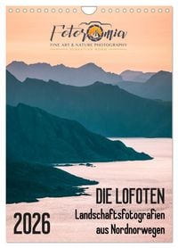 Produktbild: Die Lofoten &ndash; Landschaftsfotografien aus Nordnorwegen (Wandkalender 2026 DIN A4 hoch), CALVENDO Monatskalender