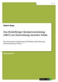Produktbild: Das Heidelberger Kompetenztraining (HKT) zur Entwicklung mentaler St&auml;rke