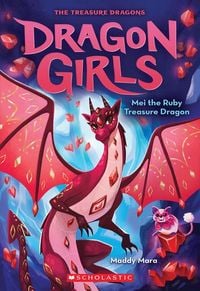 Produktbild: Mei the Ruby Treasure Dragon (Dragon Girls #4)