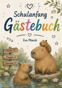 Produktbild: G&auml;stebuch Einschulung Thema Capybara