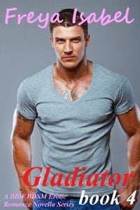 Produktbild: Gladiator : Book 4 (A BBW BDSM Erotic Romance Novella Series)
