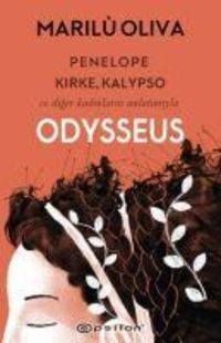 Produktbild: Odysseus - Penelope Kirke Kalypso ve Diger Kadinlarin Anlatimiyla