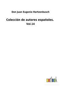 Produktbild: Colecci&oacute;n de autores espa&ntilde;oles.