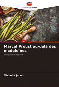 Produktbild: Marcel Proust au-del&agrave; des madeleines