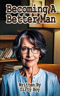 Produktbild: Becoming A Better Man