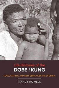 Produktbild: Life Histories of the Dobe !Kung