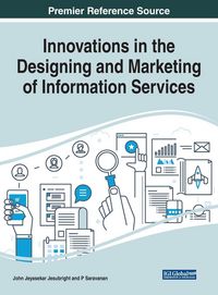 Produktbild: Innovations in the Designing and Marketing of Information Services