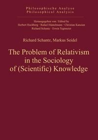 Produktbild: The Problem of Relativism in the Sociology of (Scientific) Knowledge