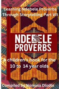 Produktbild: Learning Ndebele Proverbs Through Storytelling Part VII