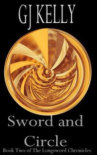 Produktbild: Sword and Circle (The Longsword Chronicles, #2)