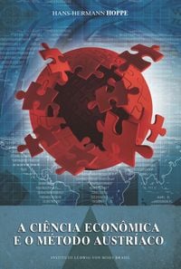 Produktbild: A ci&ecirc;ncia econ&ocirc;mica e o m&eacute;todo Austr&iacute;aco