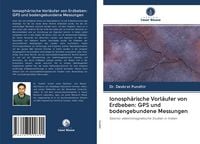 Produktbild: Ionosph&auml;rische Vorl&auml;ufer von Erdbeben: GPS und bodengebundene Messungen