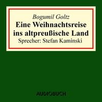 Produktbild: Eine Weihnachtsreise ins altpreu&szlig;ische Land