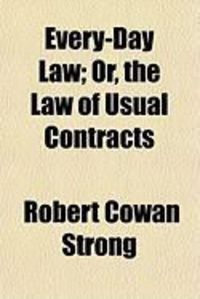 Produktbild: Every-Day Law; Or, the Law of Usual Contracts