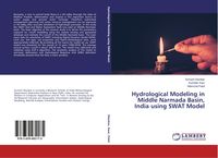 Produktbild: Hydrological Modeling in Middle Narmada Basin, India using SWAT Model