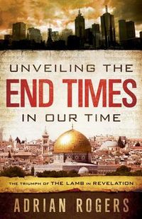Produktbild: Unveiling the End Times in Our Time