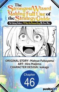 Produktbild: The Strongest Wizard Making Full Use of the Strategy Guide -No Taking Orders, I'll Slay the Demon King My Own Way- #046