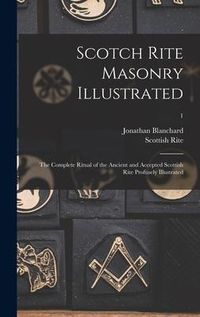 Produktbild: Scotch Rite Masonry Illustrated