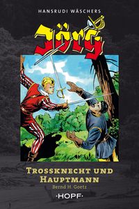 Produktbild: J&ouml;rg - Trossknecht und Hauptmann