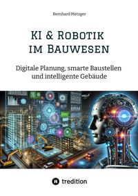Produktbild: KI & Robotik im Bauwesen