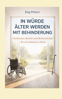 Produktbild: In W&uuml;rde &auml;lter werden mit Behinderung
