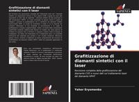 Produktbild: Grafitizzazione di diamanti sintetici con il laser