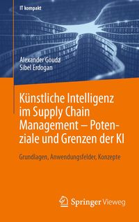 Produktbild: K&uuml;nstliche Intelligenz im Supply Chain Management - Potenziale und Grenzen der KI