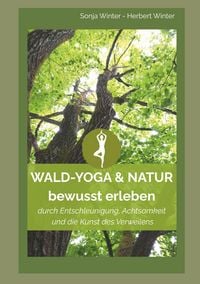 Produktbild: WALD-YOGA & NATUR bewusst erleben