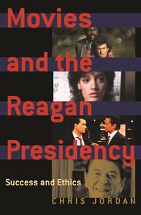 Produktbild: Movies and the Reagan Presidency