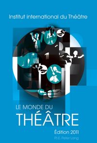Produktbild: Le Monde du Th&eacute;&acirc;tre- &Eacute;dition 2011