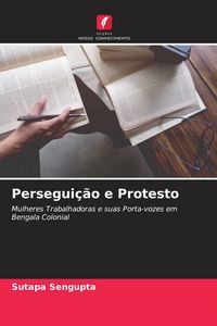 Produktbild: Persegui&ccedil;&atilde;o e Protesto