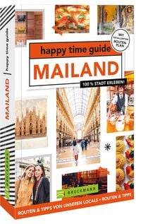 Bild vom Artikel Happy time guide Mailand vom Autor Inge de Boer