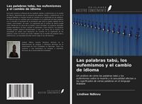 Produktbild: Las palabras tab&uacute;, los eufemismos y el cambio de idioma