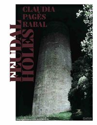 Produktbild: Claudia Pag&egrave;s Rabal. Feudal Holes