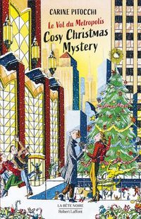 Produktbild: Le vol du Metropolis. Cosy christmas mystery