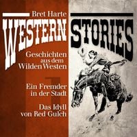 Bild vom Artikel Western Stories: Geschichten aus dem Wilden Westen 1 vom Autor Bret Harte Aut Bret Harte