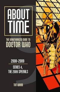 Produktbild: About Time 9: The Unauthorized Guide to Doctor Who (Series 4, the 2009 Specials)