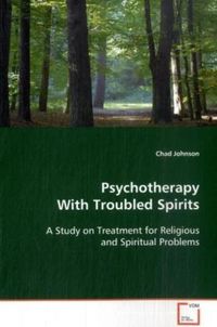 Produktbild: Johnson, C: Psychotherapy With Troubled Spirits