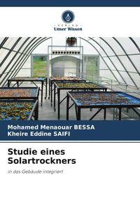 Bild vom Artikel Studie eines Solartrockners vom Autor Mohamed Menaouar BESSA