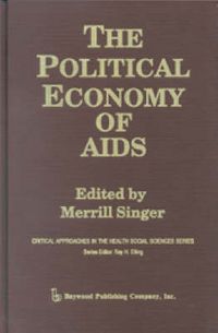 Produktbild: Singer, M: The Political Economy of AIDS