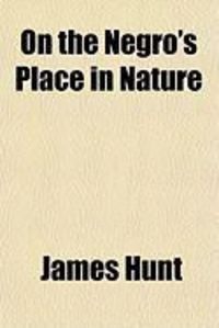 Produktbild: On the Negro's Place in Nature